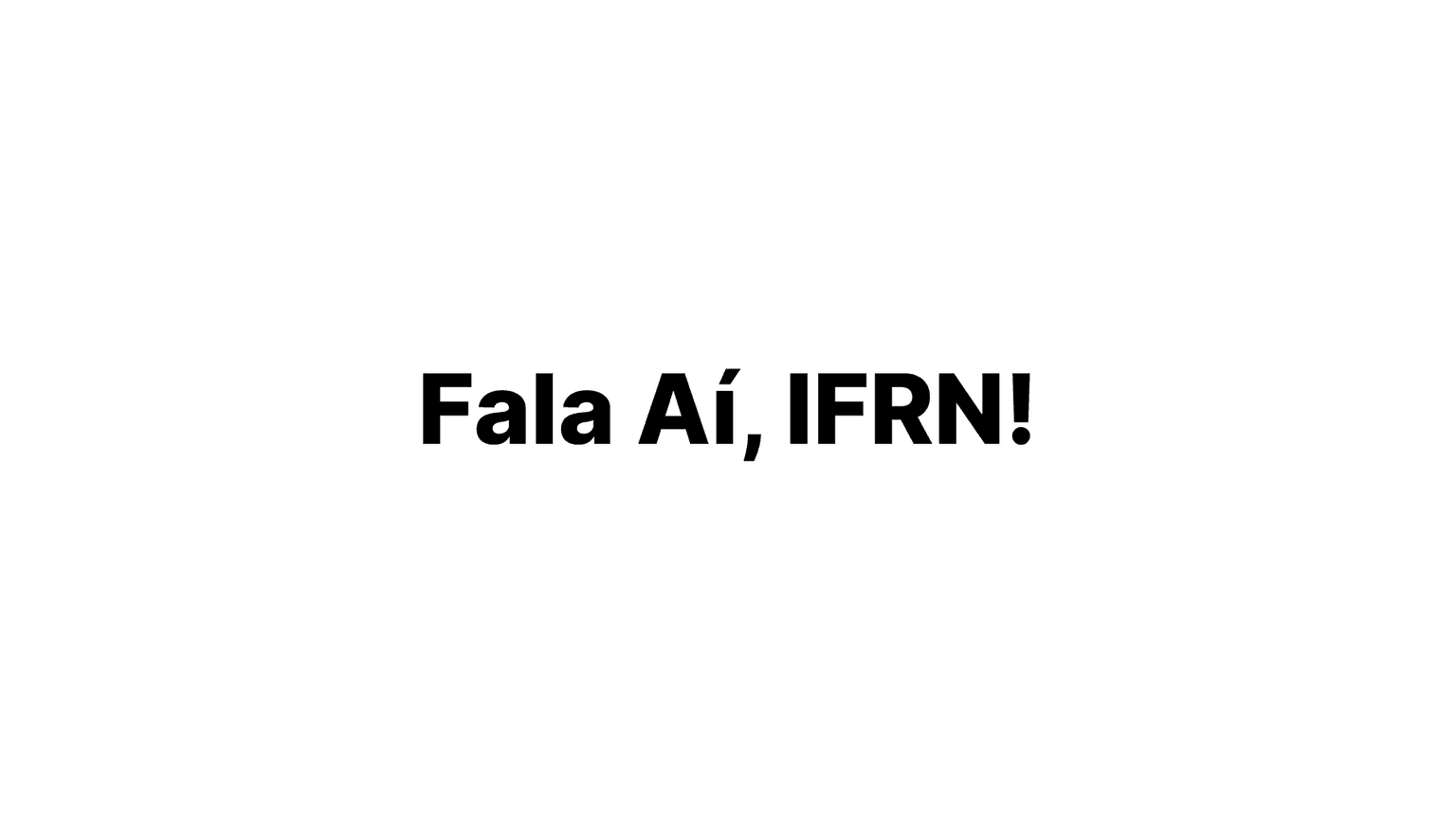 Fala Aí, IFRN!